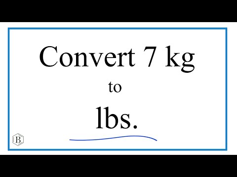 How to Convert 7 Kilograms to Pounds (7kg to lbs)