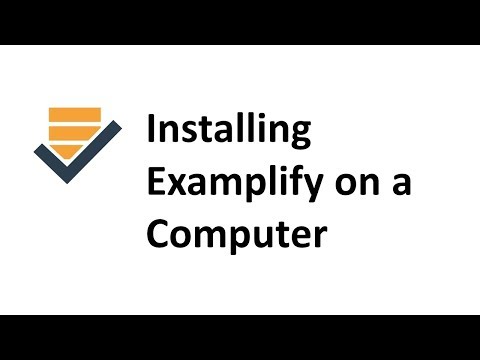 Installing Examplify on a Computer