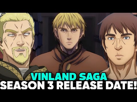 VINLAND SAGA SEASON 3 RELEASE DATE - [Situation]