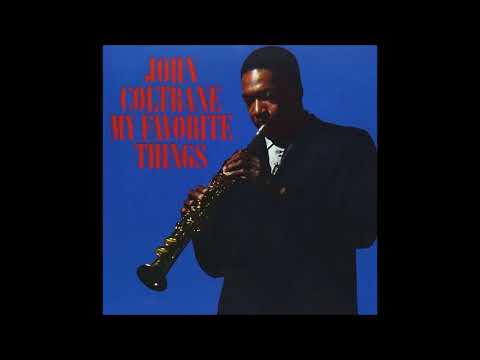 John Coltrane - My Favorite Things (1961) (Full Album)