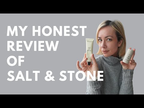 My honest review of Salt & Stone...