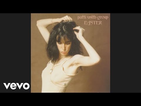 Patti Smith Group - Because the Night (Official Audio)