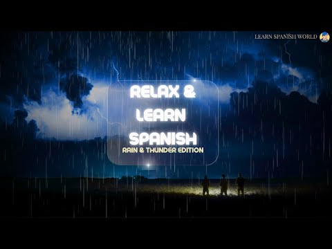 Learn Spanish while you sleep THUNDER AND RAIN