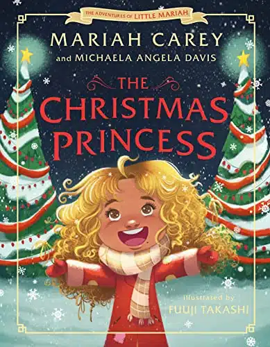 The Christmas Princess (The Adventures Of Little Mariah)