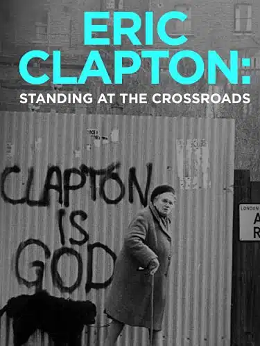 Eric Clapton Standing At The Crossroads