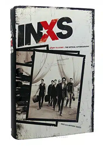 Inxs Story To Story The Official Autobiography