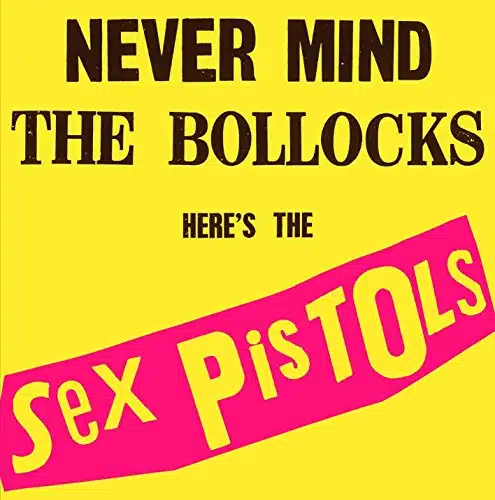 Never Mind The Bollocks