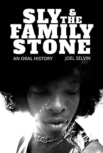 Sly &Amp; The Family Stone An Oral History