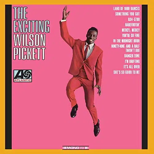 The Exciting Wilson Pickett