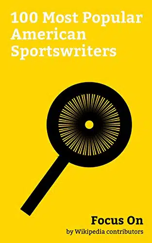 Focus On Ost Popular American Sportswriters Wyatt Earp, Hunter S. Thompson, David Foster Wallace, Shannon Sharpe, John Madden, Skip Bayless, Jemele ... Max Handelman, Frank Deford, Etc.