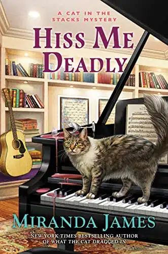 Hiss Me Deadly (Cat In The Stacks Mystery)