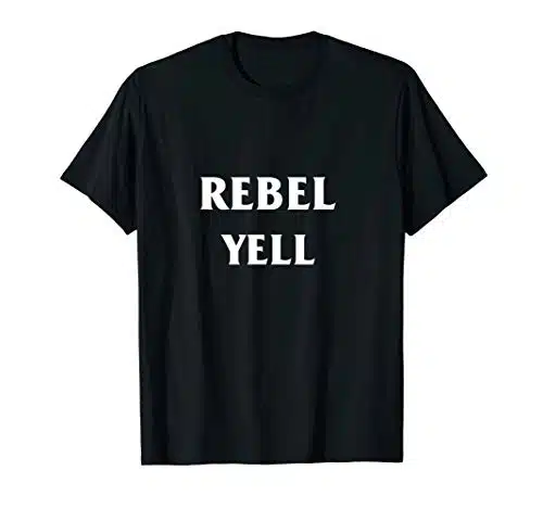 Rebel Yell Rock And Roll T Shirt