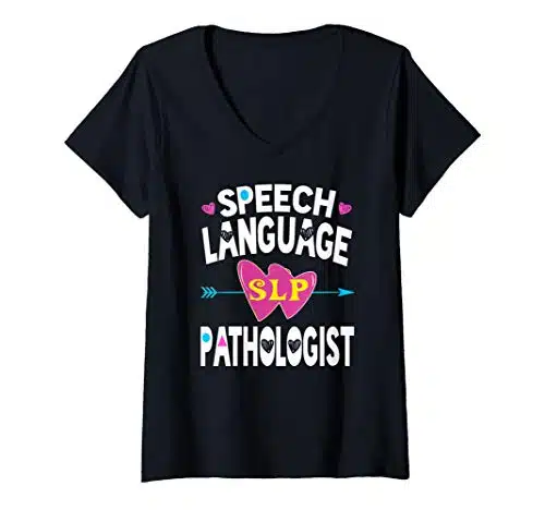 Womens Slp Shirts Speech Language Pathologist Gifts Speech Therapy V Neck T Shirt