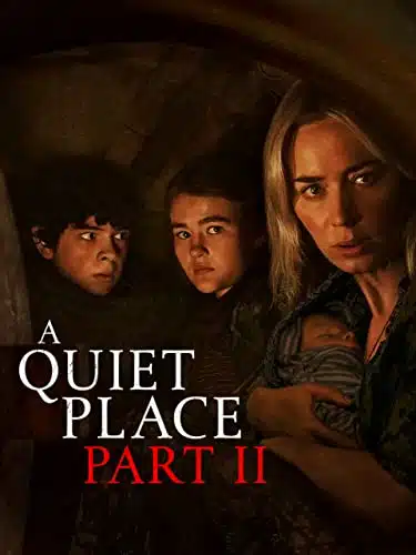 A Quiet Place Part Ii