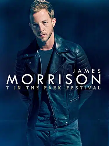 James Morrison   T In The Park