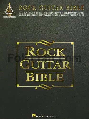 Rock Guitar Bible Great Rock Songs Including Born To Be Wild, Day Tripper, Hey Joe, Jailhouse Rock, Midnight Rider, Paranoid, Sultans Of Swing, And You Really Got Me