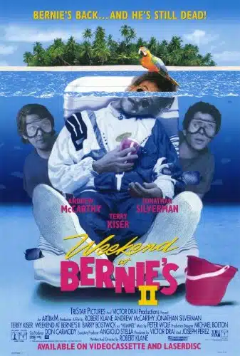 Weekend At Bernies