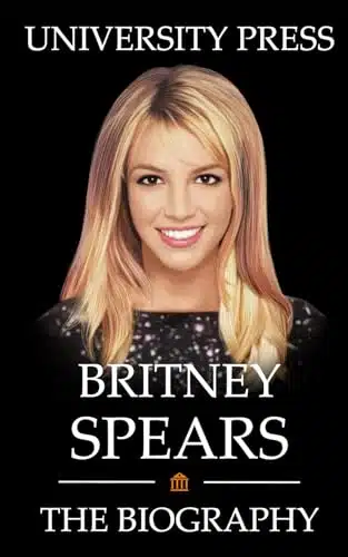 Britney Spears The Biography Of Britney Spears