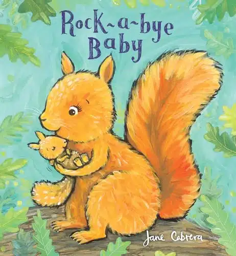 Rock A Bye Baby (Jane Cabrera'S Story Time)