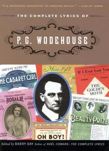 The Complete Lyrics Of P. G. Wodehouse